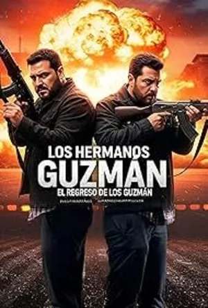 Los Hermanos Guzman 2 Regresan Los Guzman (2026) Hindi (MULTI AUDIO) – – HD Poster Download - filmyfly