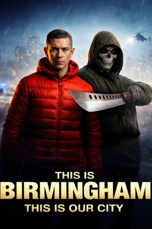 This Is Birmingham (2026) Hindi (MULTI AUDIO) – – HD Poster Download - filmyfly